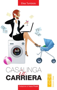 Casalinga in carriera - Librerie.coop