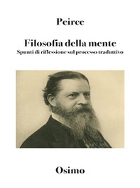 Filosofia della mente. Spunti di riflessione sul processo traduttivo - Librerie.coop Filosofia della mente. Spunti di riflessione sul processo traduttivo - Librerie.coop