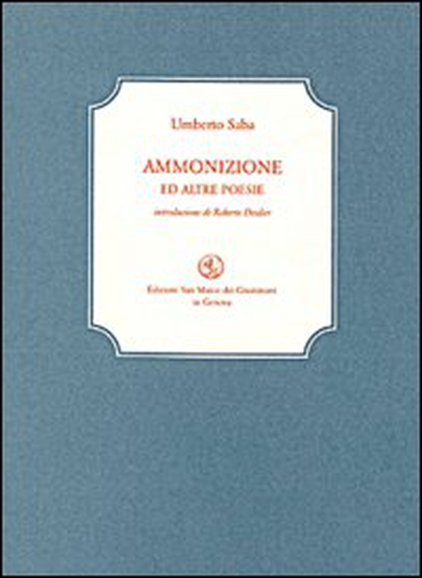 Ammonizione ed altre poesie - Librerie.coop Ammonizione ed altre poesie - Librerie.coop