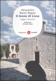 Il leone di Lissa. Viaggio in Dalmazia - Librerie.coop Il leone di Lissa. Viaggio in Dalmazia - Librerie.coop