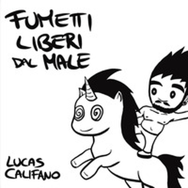 Fumetti liberi dal male - Librerie.coop Fumetti liberi dal male - Librerie.coop