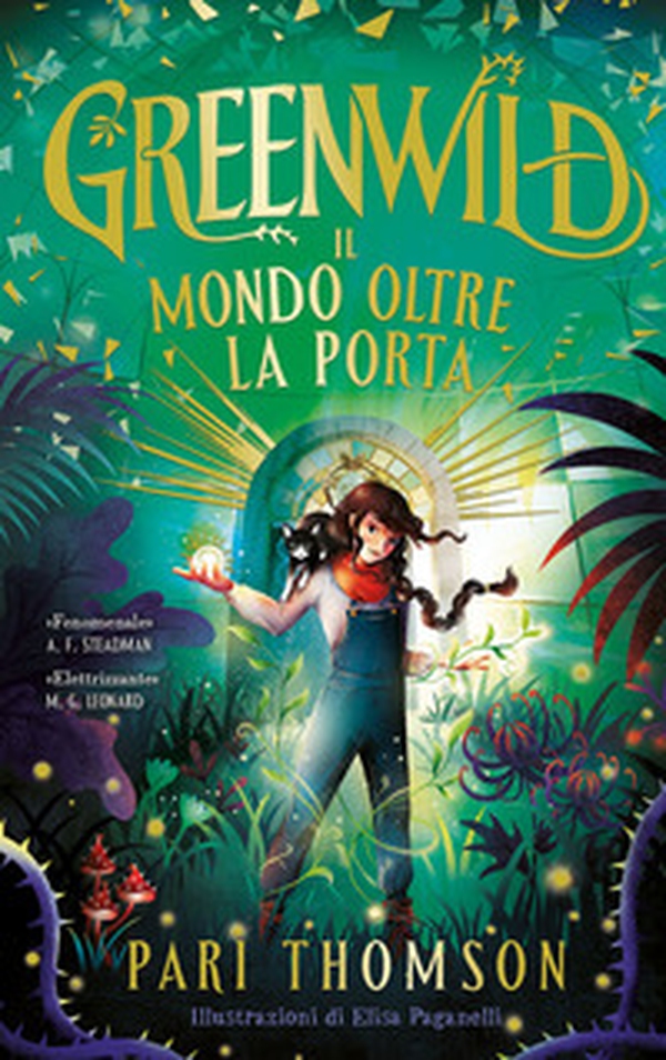 Greenwild. Il mondo oltre la porta - Librerie.coop Greenwild. Il mondo oltre la porta - Librerie.coop