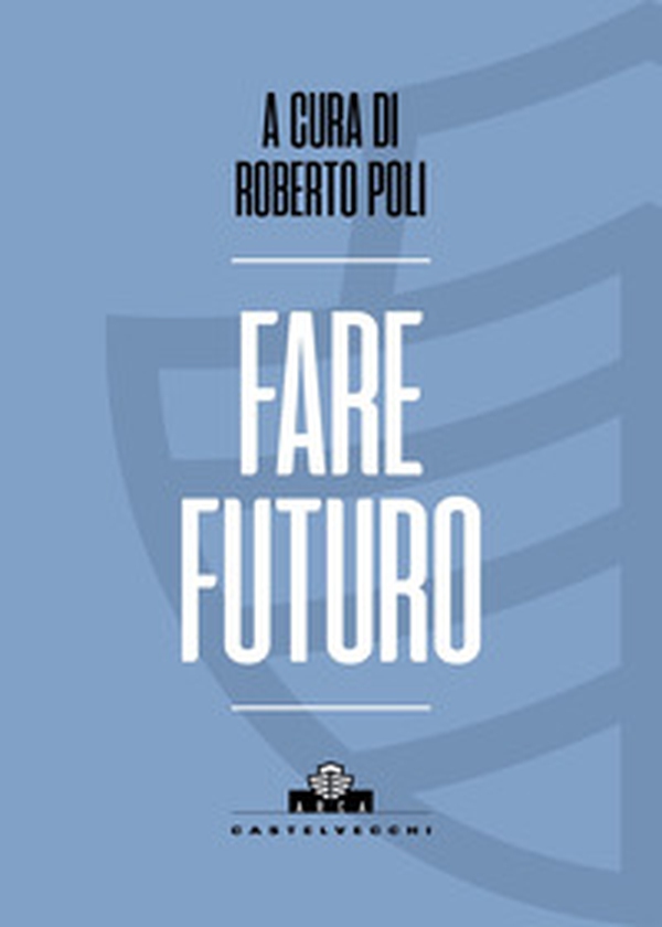 Fare futuro - Librerie.coop Fare futuro - Librerie.coop
