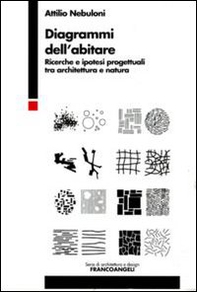 Diagrammi dell'abitare. Ricerche e ipotesi progettuali tra architettura e natura - Librerie.coop Diagrammi dell'abitare. Ricerche e ipotesi progettuali tra architettura e natura - Librerie.coop