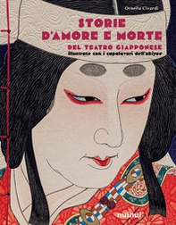 Storie d'amore e morte del teatro giapponese - Librerie.coop
