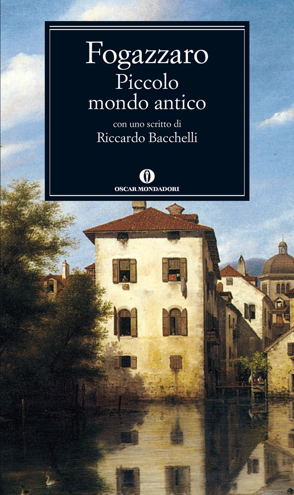 Piccolo mondo antico - Librerie.coop Piccolo mondo antico - Librerie.coop