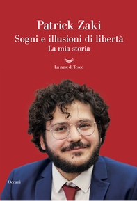 Sogni e illusioni di libertà. La mia storia - Librerie.coop