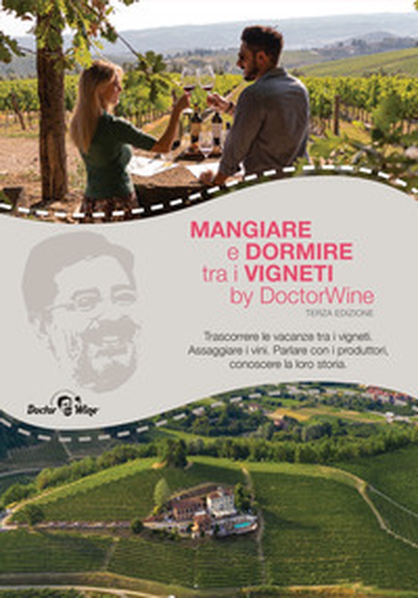 Mangiare e dormire tra i vigneti - Librerie.coop Mangiare e dormire tra i vigneti - Librerie.coop