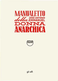 Manualetto della donna anarchica - Librerie.coop