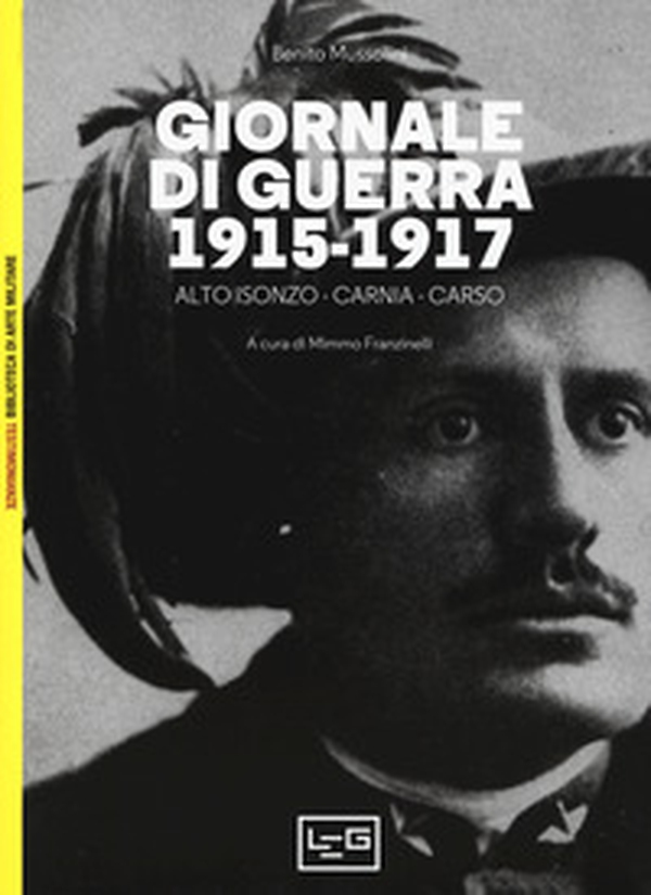 Giornale di guerra. 1915-1917 - Librerie.coop Giornale di guerra. 1915-1917 - Librerie.coop