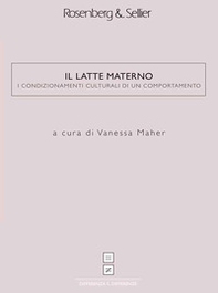 Il latte materno. I condizionamenti culturali di un comportamento - Librerie.coop