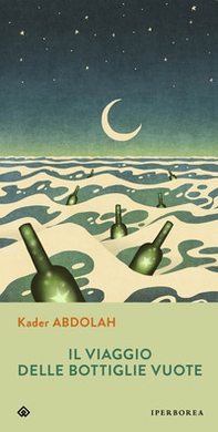 Il viaggio delle bottiglie vuote - Librerie.coop