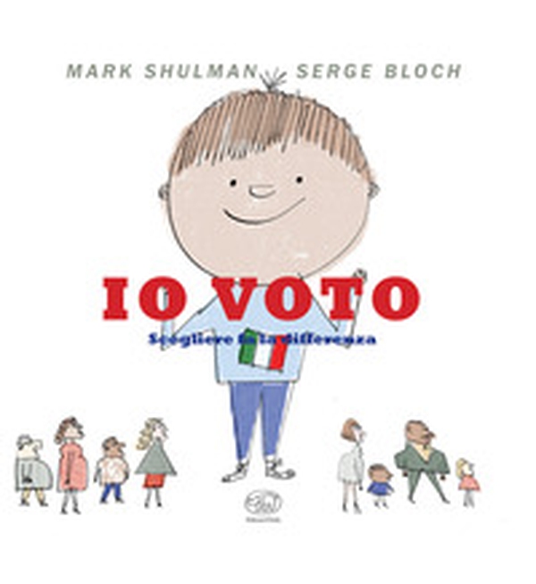 Io voto. Scegliere fa la differenza - Librerie.coop Io voto. Scegliere fa la differenza - Librerie.coop