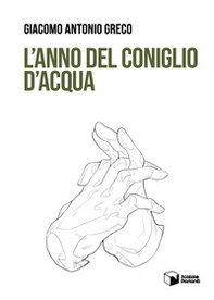 L'anno del coniglio d'acqua - Librerie.coop L'anno del coniglio d'acqua - Librerie.coop
