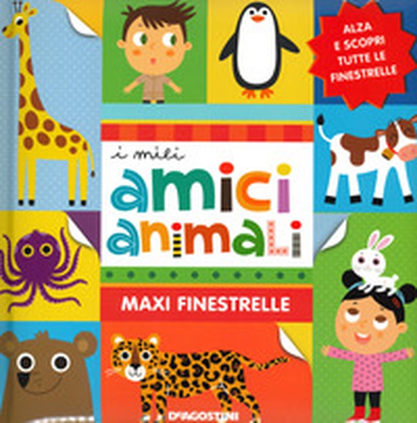 I miei amici animali. Maxi finestrelle - Librerie.coop I miei amici animali. Maxi finestrelle - Librerie.coop