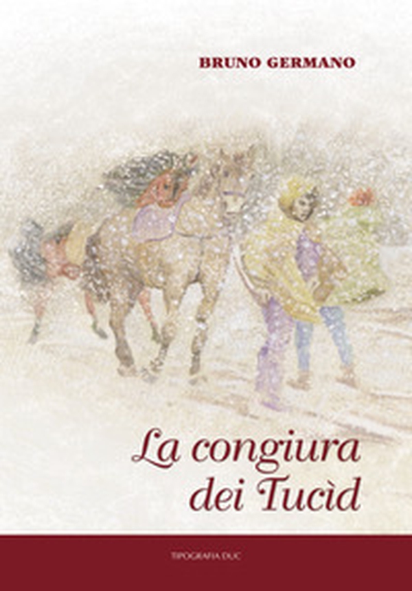 La congiura dei Tucìd - Librerie.coop La congiura dei Tucìd - Librerie.coop