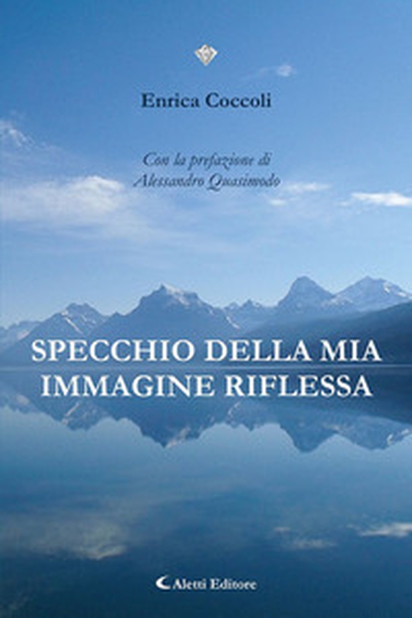 Specchio della mia immagine riflessa - Librerie.coop Specchio della mia immagine riflessa - Librerie.coop