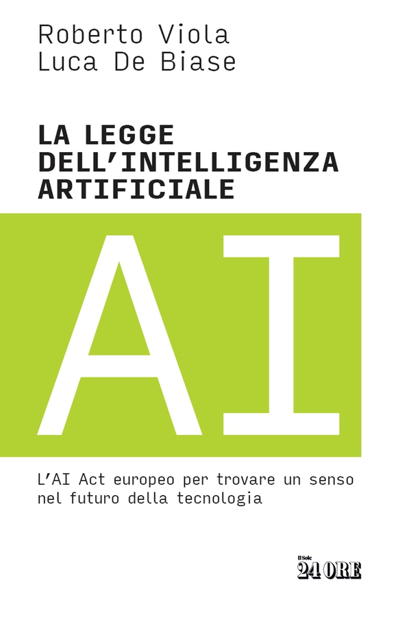 La legge dell'intelligenza artificiale - Librerie.coop La legge dell'intelligenza artificiale - Librerie.coop