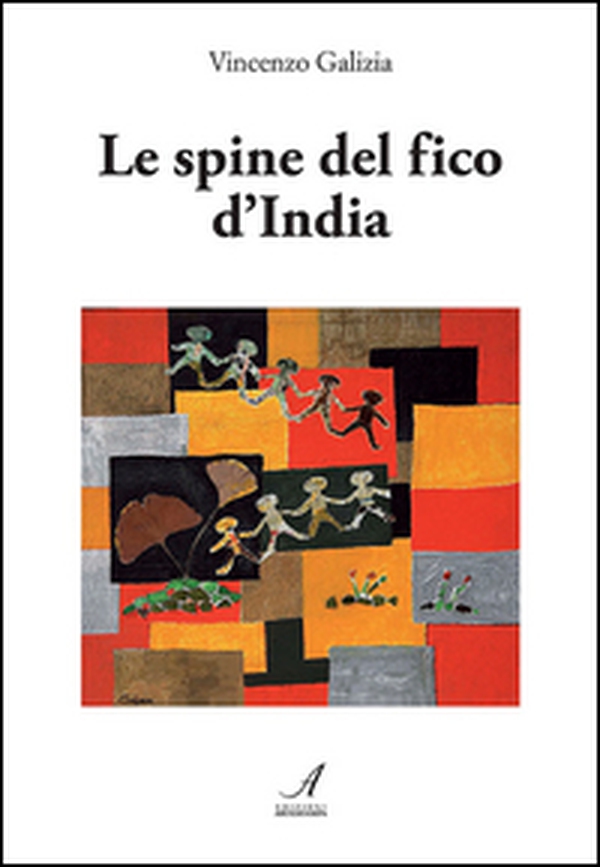 Le spine del fico d'India - Librerie.coop Le spine del fico d'India - Librerie.coop