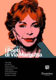 Collana Poetica I Poeti di Via Margutta vol. 41 - Librerie.coop Collana Poetica I Poeti di Via Margutta vol. 41 - Librerie.coop