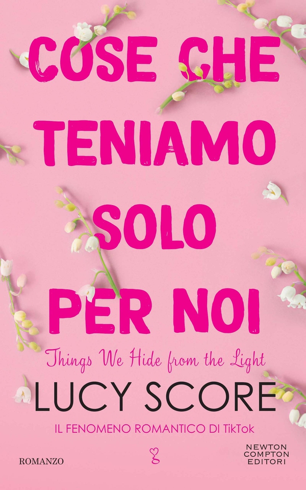 Cose che teniamo solo per noi. Things We Hide from the Light - Librerie.coop Cose che teniamo solo per noi. Things We Hide from the Light - Librerie.coop