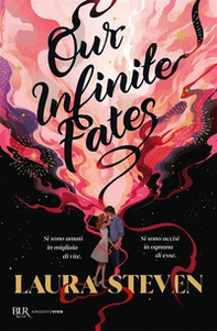 Our infinite fates. Ediz. italiana - Librerie.coop