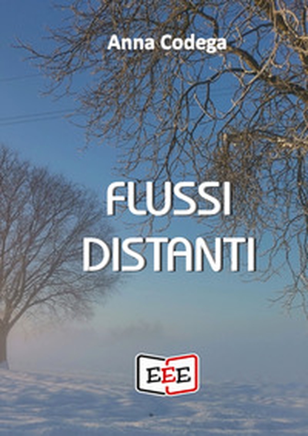 Flussi distanti - Librerie.coop Flussi distanti - Librerie.coop