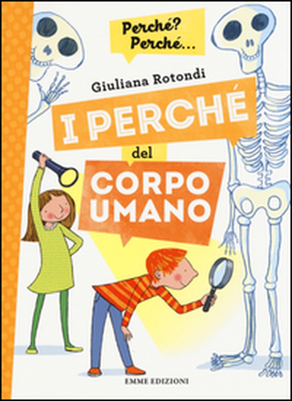 I perché del corpo umano - Librerie.coop I perché del corpo umano - Librerie.coop