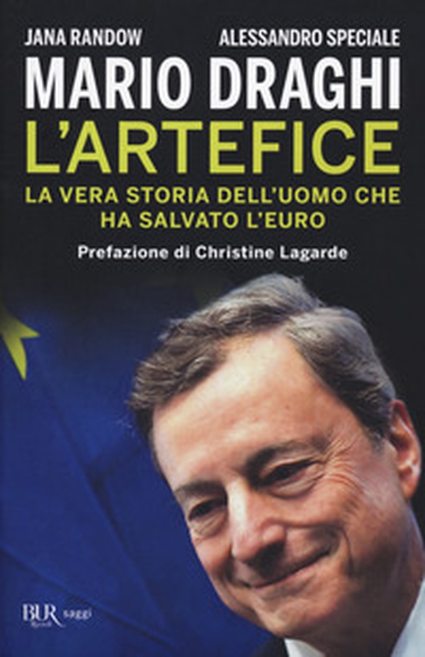 Mario Draghi. L'artefice. La vera storia dell'uomo che ha salvato l'euro - Librerie.coop Mario Draghi. L'artefice. La vera storia dell'uomo che ha salvato l'euro - Librerie.coop