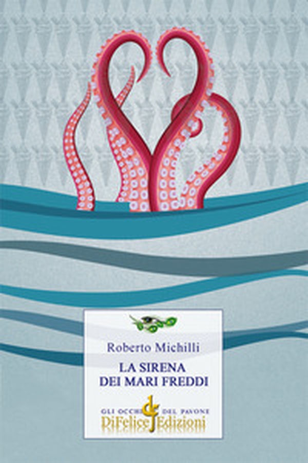 La sirena dei mari freddi - Librerie.coop La sirena dei mari freddi - Librerie.coop