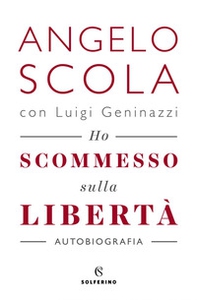 Ho scommesso sulla libertà - Librerie.coop Ho scommesso sulla libertà - Librerie.coop