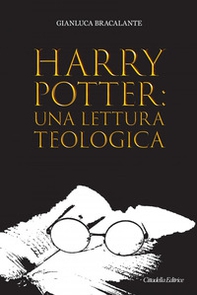 Harry Potter: una lettura teologica - Librerie.coop