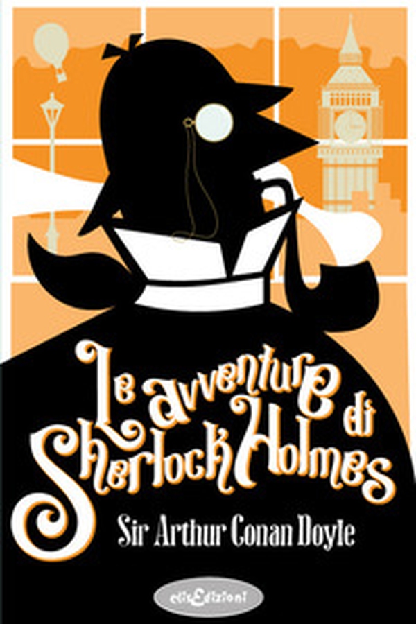 Le avventure di Sherlock Holmes - Librerie.coop Le avventure di Sherlock Holmes - Librerie.coop