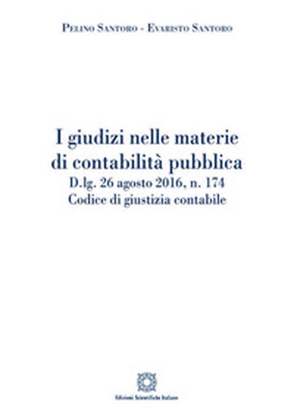 I giudizi nelle materie di contabilità pubblica - Librerie.coop I giudizi nelle materie di contabilità pubblica - Librerie.coop