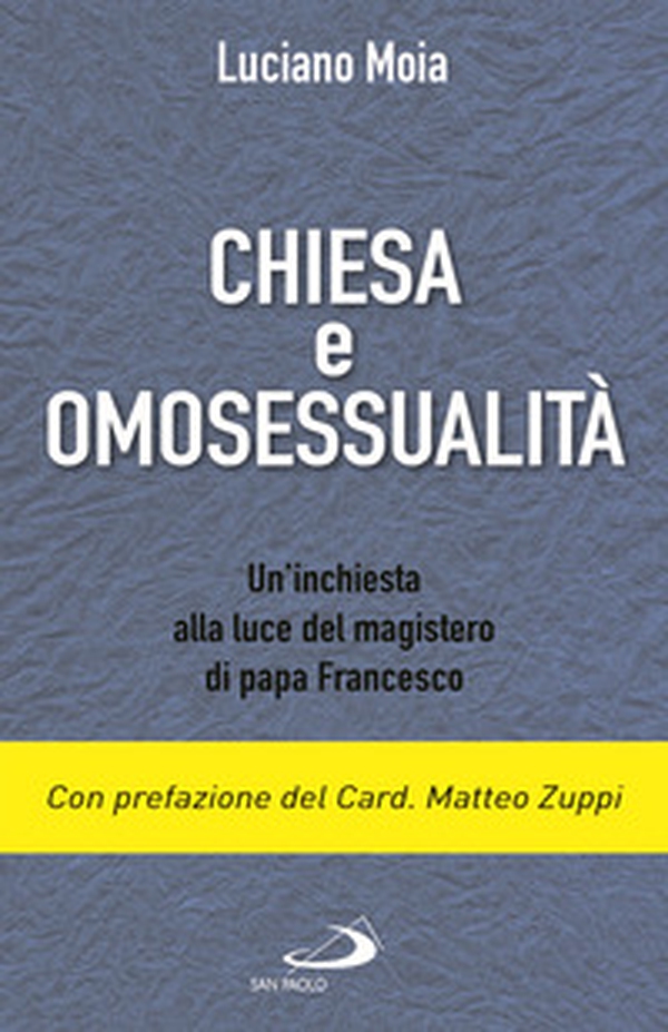 Chiesa e omosessualità. Un'inchiesta alla luce del magistero di papa Francesco - Librerie.coop Chiesa e omosessualità. Un'inchiesta alla luce del magistero di papa Francesco - Librerie.coop