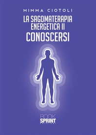 La sagomaterapia energetica - Librerie.coop
