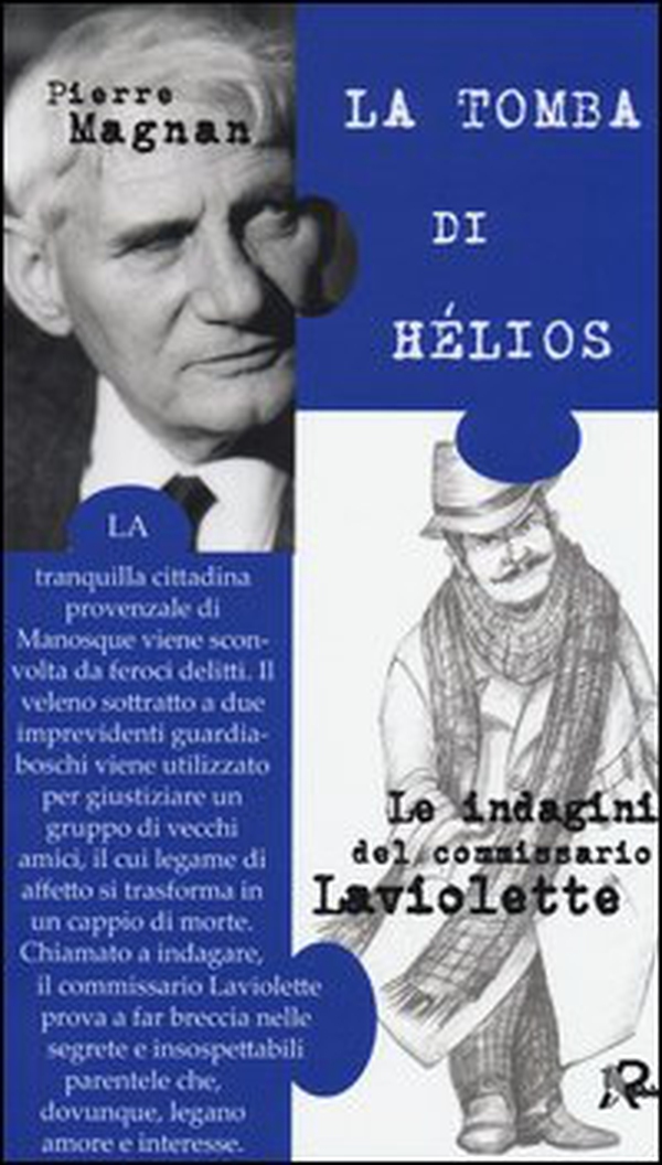 La tomba di Hélios. Le inchieste del commissario Laviolette - Librerie.coop La tomba di Hélios. Le inchieste del commissario Laviolette - Librerie.coop
