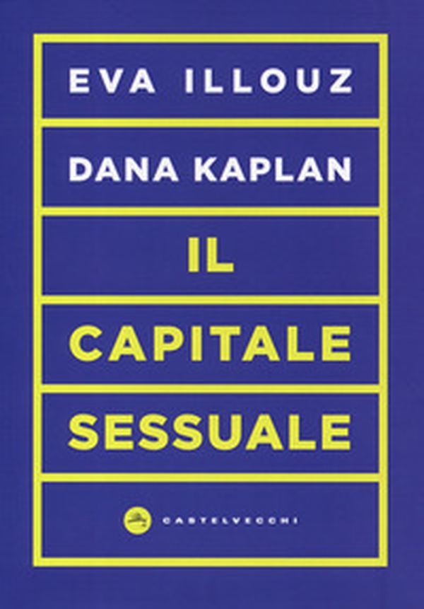 Il capitale sessuale - Librerie.coop Il capitale sessuale - Librerie.coop