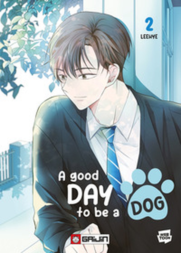 A good day to be a dog - Vol. 2 - Librerie.coop