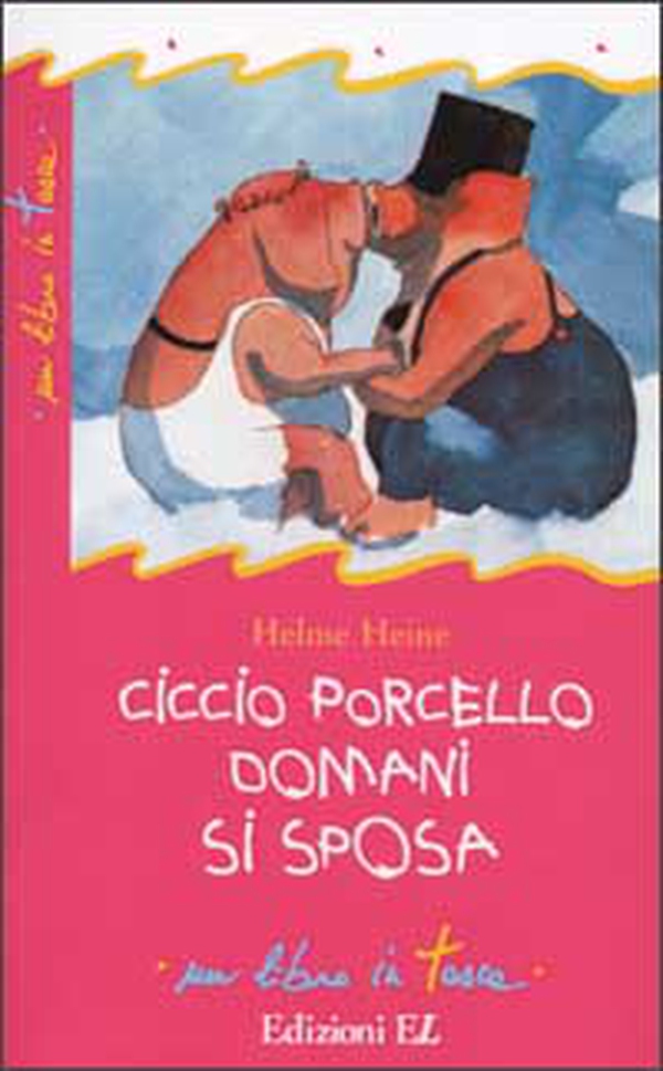 Ciccio Porcello domani si sposa - Librerie.coop Ciccio Porcello domani si sposa - Librerie.coop