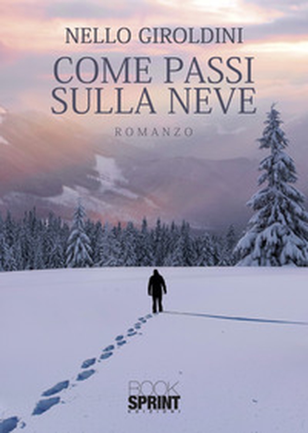Come passi sulla neve - Librerie.coop Come passi sulla neve - Librerie.coop