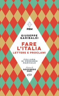 Fare l'Italia. Lettere e proclami - Librerie.coop Fare l'Italia. Lettere e proclami - Librerie.coop