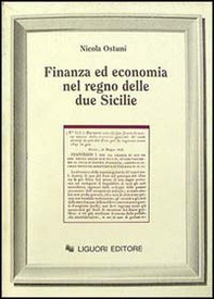 Finanza ed economia nel Regno delle Due Sicilie - Librerie.coop Finanza ed economia nel Regno delle Due Sicilie - Librerie.coop
