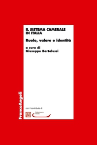 Il sistema camerale in Italia. Ruolo, valore e identità - Librerie.coop Il sistema camerale in Italia. Ruolo, valore e identità - Librerie.coop