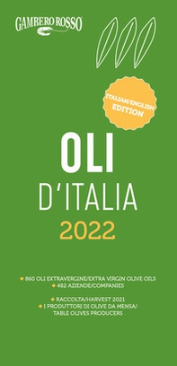 Oli d'Italia 2022. I migliori extravergine. Ediz. italiana e inglese - Librerie.coop