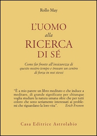L'uomo alla ricerca di sé - Librerie.coop L'uomo alla ricerca di sé - Librerie.coop