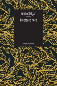 Il Corsaro Nero - Librerie.coop Il Corsaro Nero - Librerie.coop