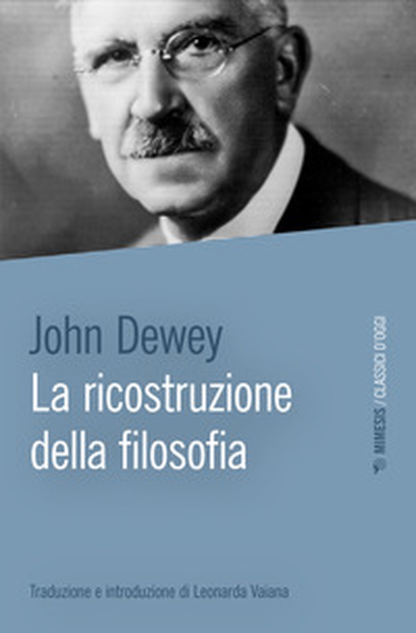 La ricostruzione della filosofia - Librerie.coop La ricostruzione della filosofia - Librerie.coop