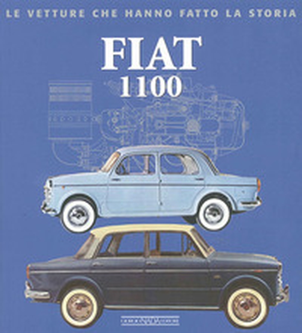 Fiat 1100 - Librerie.coop Fiat 1100 - Librerie.coop
