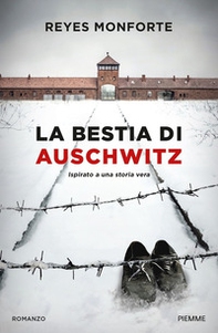 La bestia di Auschwitz - Librerie.coop